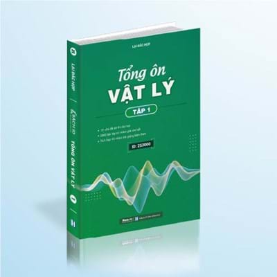 Tổng ôn Vật Lý - Tập 1 